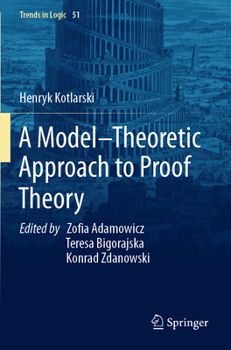 Paperback A Model-Theoretic Approach to Proof Theory Book