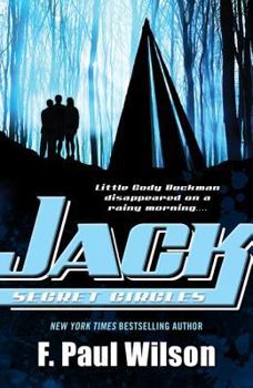 Jack: Secret Circles (Repairman Jack) - Book #2 of the Young Repairman Jack