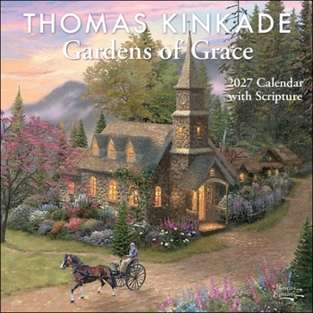 Calendar Thomas Kinkade Gardens of Grace 2027 Wall Calendar with Scripture Book