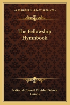Paperback The Fellowship Hymnbook Book