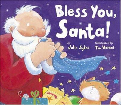 Bless You, Santa! - Book  of the Santa