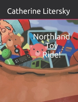 Paperback Northland Toy Ride! Book