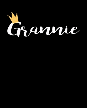 Grannie: 2020 Monthly Planner Dated Journal 8 x 10 110 pages Notebook