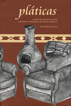 Hardcover Pláticas: Conversations with Hispano Writers of New Mexico Book