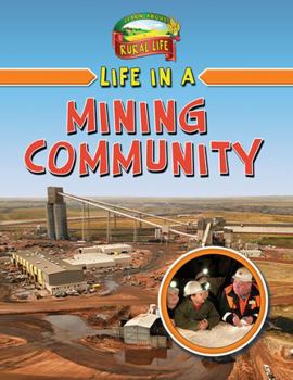 Paperback Life in a Mining Community Book