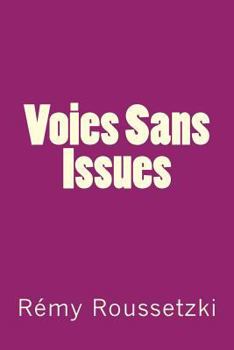 Paperback Voies Sans Issues: Recueil de recits [French] Book