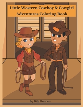 Paperback Little Western Cowboy & Cowgirl Adventures: Coloring Book