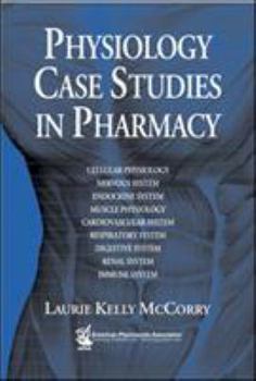 Paperback Physiology Case Studies in Pharmacy Book