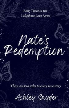 Nate's Redemption (Lakeshore Love)