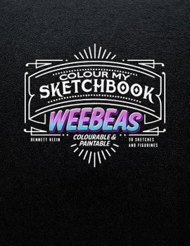 Paperback Colour My Sketchbook WeeBeas Book
