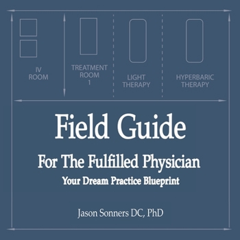 Paperback Field Guide for the Fulfilled Physician Book