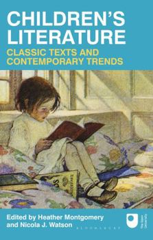 Children's Literature: Classic Texts and Contemporary Trends