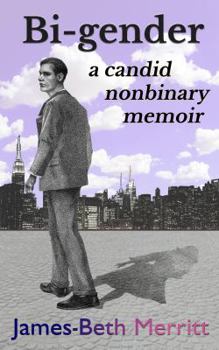 Paperback Bi-Gender: A Candid Nonbinary Memoir Book