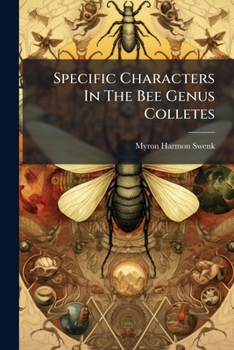 Paperback Specific Characters In The Bee Genus Colletes Book