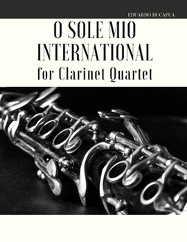 Paperback O Sole Mio International for Clarinet Quartet Book