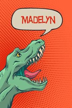 Paperback Madelyn: Personalized Dino Isometric Dot Paper Notebook 120 Pages 6x9 Book