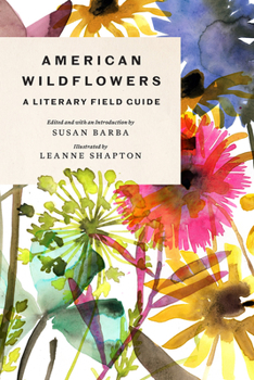 Hardcover American Wildflowers: A Literary Field Guide Book