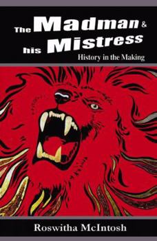 Paperback The Madman & His Mistress Book
