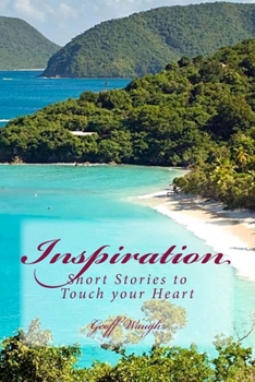 Paperback Inspiration (in Colour): Short Stories to Touch your Heart Book