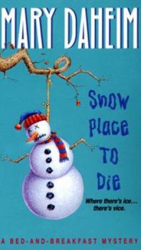 Snow Place to Die - Book #13 of the Bed-and-Breakfast Mysteries