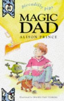 Paperback Magic Dad (Piccadilly Pips) Book