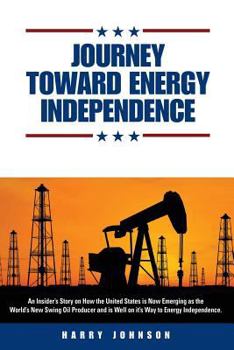Paperback Journey Toward Energy Independence Book