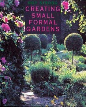 Paperback Creating Small Formal Gardens Book