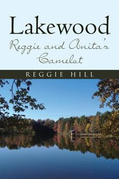 Paperback Lakewood: Reggie and Anita's Camelot Book