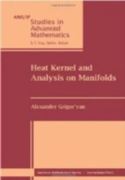 Paperback Heat Kernel and Analysis on Manifolds (AMS/IP Studies in Advanced Mathematics) Book