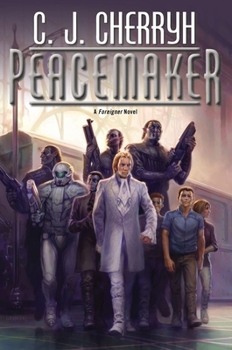 Peacemaker - Book #15 of the Foreigner