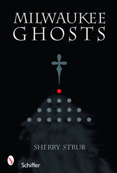 Paperback Milwaukee Ghosts Book