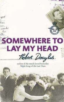 Paperback Somewhere to Lay My Head Book