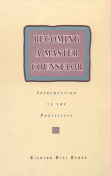Hardcover Becoming a Master Counselor: Introduction to the Profession Book