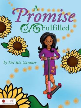 Paperback A Promise Fulfilled Book