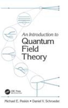 An Introduction to Quantum Field Theory - Book  of the Frontiers in Physics