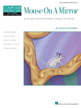 Paperback Mouse on a Mirror: Composer Showcase Hal Leonard Student Piano Library Late Elementary Level Book