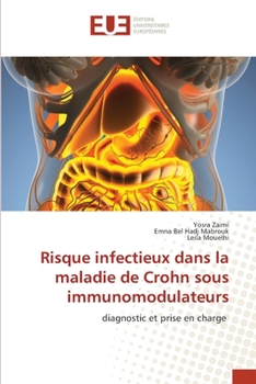 Paperback Risque infectieux dans la maladie de Crohn sous immunomodulateurs [French] Book