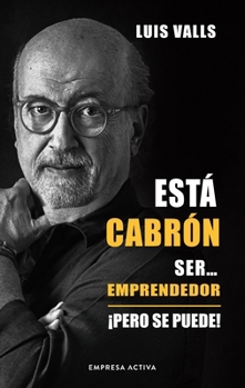 Paperback Esta Cabron Ser... Emprendedor [Spanish] Book
