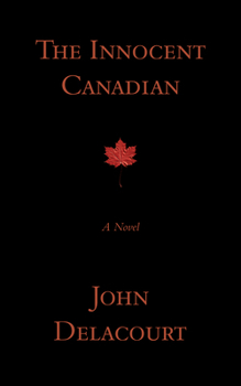 Paperback The Innocent Canadian Book