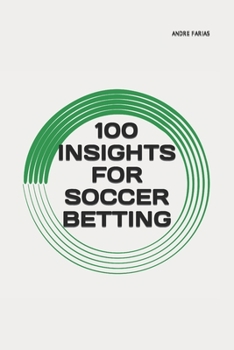 Paperback 100 Insights for Soccer Betting Book