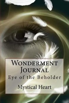 Paperback Wonderment Journal: Eye of the Beholder Book