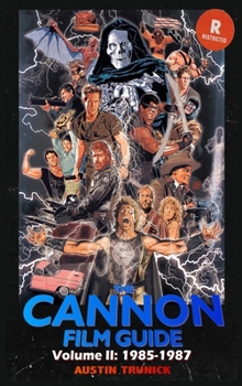 Hardcover The Cannon Film Guide Volume II (1985-1987) (hardback) Book