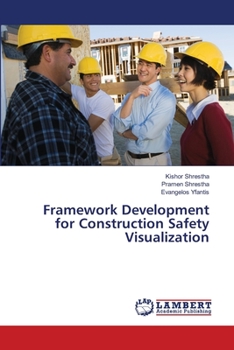 Paperback Framework Development for Construction Safety Visualization Book