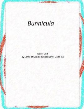 Paperback Bunnicula: A Novel Unit by Loreli of Middle School Novel Units Book