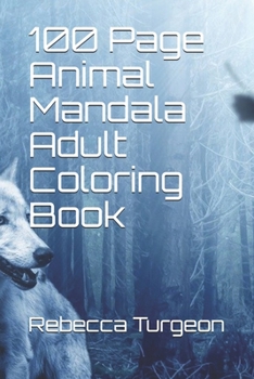 Paperback 100 Page Animal Mandala Adult Coloring Book