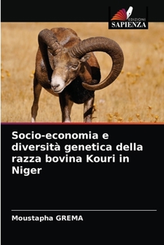 Paperback Socio-economia e diversità genetica della razza bovina Kouri in Niger [Italian] Book