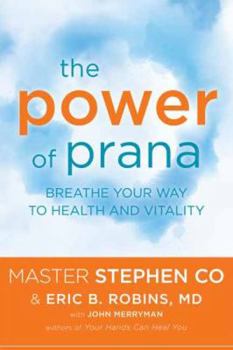 Paperback The Power of Prana: Breathe Your Way to Health and Vitality Book