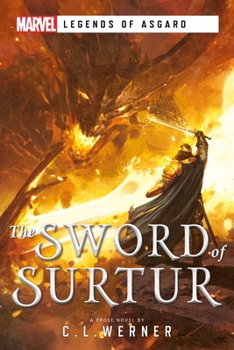 Paperback The Sword of Surtur: A Marvel Legends of Asgard Novel Book