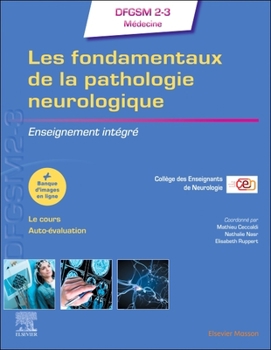 Paperback Les Fondamentaux de la Pathologie Neurologique: Enseignement Intégré [French] Book