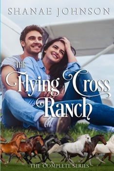 Paperback The Flying Cross Ranch Complete Series Book